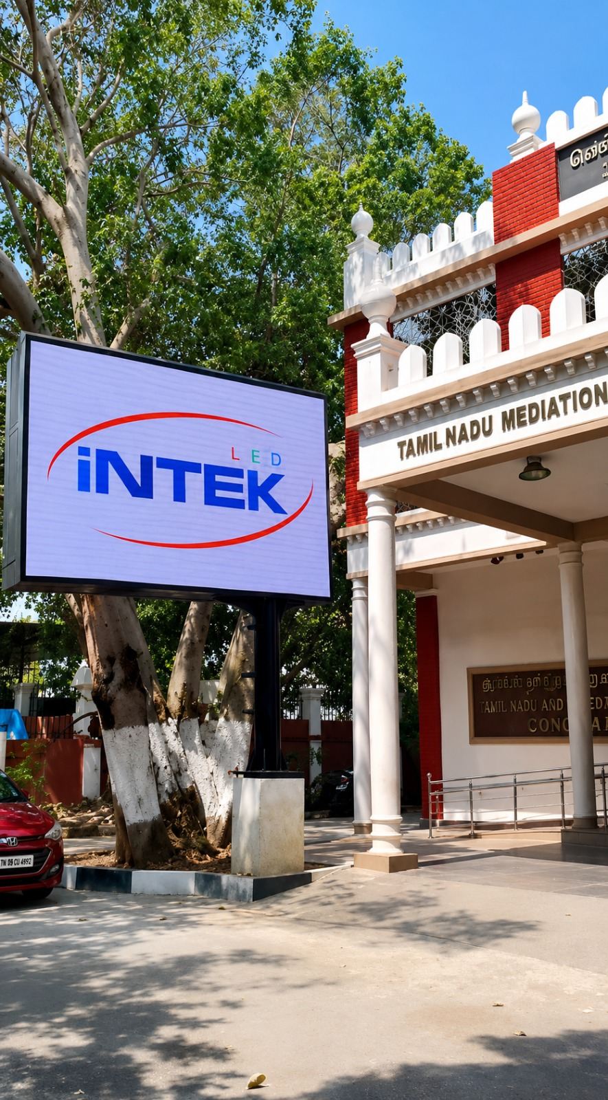 INTEK LED branded outdoor display outside Tamil Nadu Mediation and Conciliation Centre